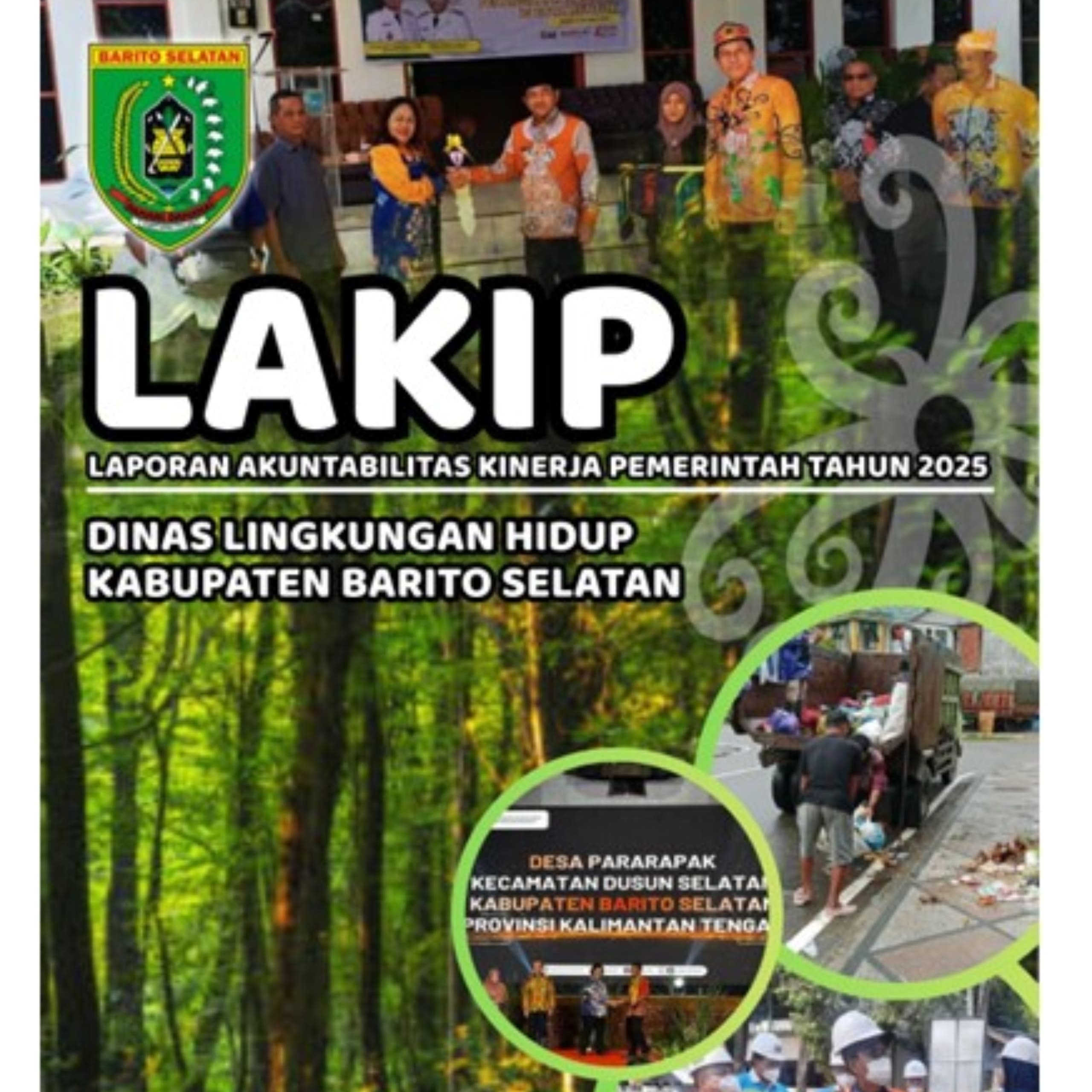Laporan Akuntabilitas Kinerja Pemerintah Tahun 2025 Dinas Lingkunga Hidup Kab. Barito Selatan